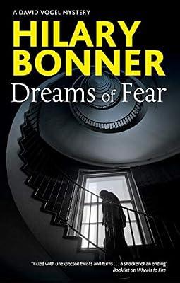 Dreams of Fear: 3 (A David Vogel Mystery) by Bonner, Hilary | Hardcover | Thriller