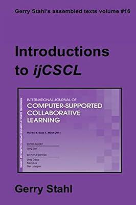 Introductions to ijCSCL by Stahl, Gerry | Paperback | Education