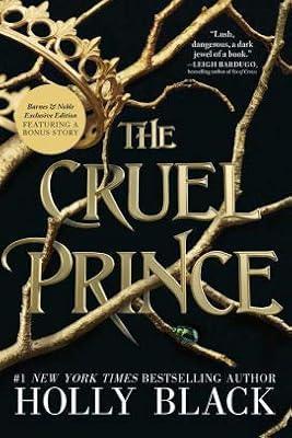 The Cruel Prince (B&N Exclusive Edition) (Folk of the Air Series #1) | Hardcover