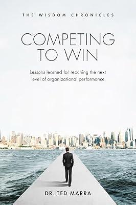 Competing to Win by Marra, Ted, Dr. | Paperback | Project Management
