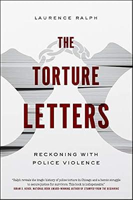 The Torture Letters: Reckoning with Police Violence by Ralph, Laurence | Paperback | Social Science