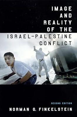 Image and Reality of the Israel-Palestine Conflict: In Honour of Stuart Hall by Finkelstein, Norman G. | Paperback | History