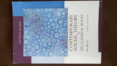 Contemporary Sociological Theory and Its Classical Roots: The Basics by Ritzer, George | Paperback