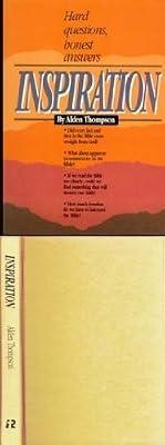Inspiration: Hard Questions, Honest Answers by Thompson, Alden | Hardcover | Religion: General