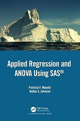 Applied Regression and Anova Using SAS by Johnson, Dallas E.; Moodie, Patricia F. | Paperback | Mathematics