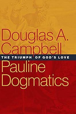 PAULINE DOGMATICS: Towards a Policy of Harm Reduction in South Africa by Campbell, Douglas A. | Hardcover | Religion