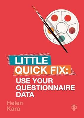 Use Your Questionnaire Data: Little Quick Fix by Kara, Helen | Paperback | Social Science