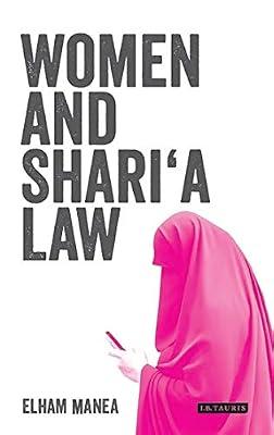 Women and Shari'a Law: The Impact of Legal Pluralism in the UK by Manea, Elham | Paperback | Religion