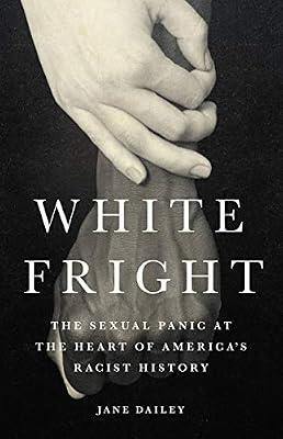 White Fright by Dailey, Jane | Hardcover | History
