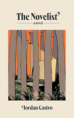 The Novelist: A Novel by Castro, Jordan | Paperback | Fiction