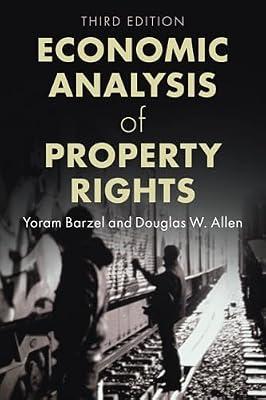 Economic Analysis of Property Rights (Political Economy of Institutions and Decisions) by Barzel, Yoram; Allen, Douglas W. | Paperback | Economics Of Industrial Organisation