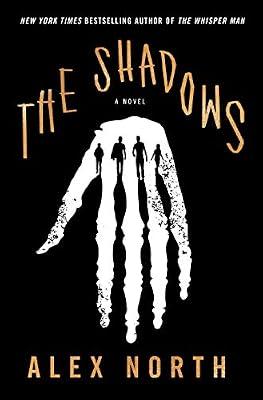 The Shadows by North, Alex | Paperback | Thriller