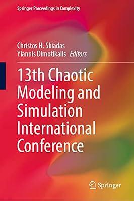 13th Chaotic Modeling and Simulation International Conference (Springer Proceedings in Complexity) | Hardcover | Mathematics