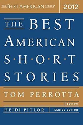 The Best American Short Stories 2012: An Annual Showcase from the Most Respected Series | Paperback | Fiction