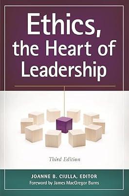 Ethics, the Heart of Leadership | Hardcover | Business Ethics & Social Responsibility