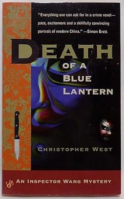 Death of a Blue Lantern (Inspector Wang Mystery) by West, Christopher | Mass_Market