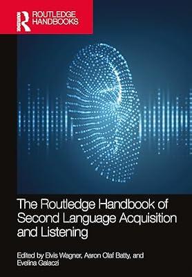 The Routledge Handbook of Second Language Acquisition and Listening | Hardcover | Language Arts & Disciplines