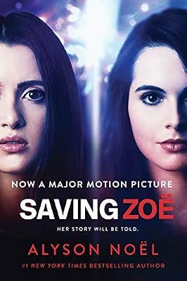 Saving Zoe: A Novel (The Immortals) by Noël, Alyson | Paperback | Young Adult Fiction