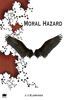 Moral Hazard by Eldridge, J J | Paperback | Science Fiction