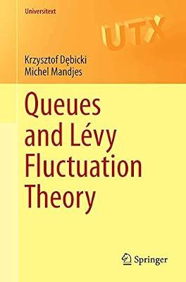 Queues and Lévy Fluctuation Theory by Mandjes, Michel; Debicki, Krzysztof | Paperback | Mathematics