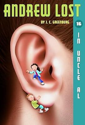 In Uncle Al: 16 (Andrew Lost, 16) by Greenburg, J. C. | Paperback | Juvenile Fiction