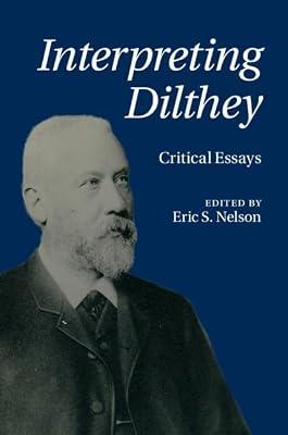Interpreting Dilthey: Critical Essays | Hardcover | Philosophy