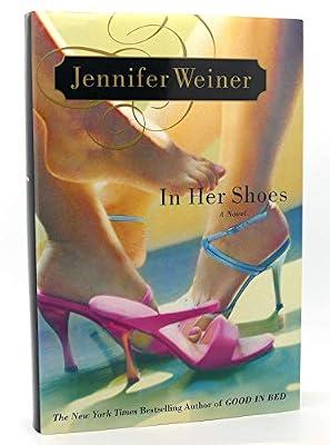 In Her Shoes: A Novel by Weiner, Jennifer | Hardcover | Modern & Contemporary Fiction (Post C 1945)