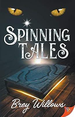 Spinning Tales by Willows, Brey | Paperback | Romance