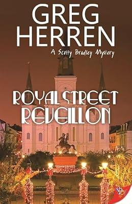 Royal Street Reveillon (Scotty Bradley Mystery) by Herren, Greg | Paperback | Fiction