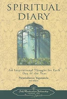Spiritual Diary: An Inspirational Thought for Each Day of the Year by Yogananda, Paramahansa; Yogananda | Paperback | Religion