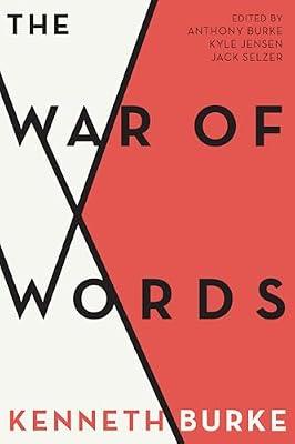 The War of Words by Jensen, Kyle; Selzer, Jack; Burke, Kenneth; Burke, Anthony | Paperback | Semantics