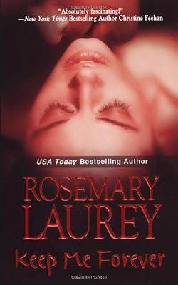 Keep Me Forever by Laurey, Rosemary | Mass_Market | Romance