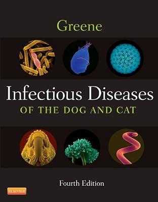 Infectious Diseases of the Dog and Cat by Greene DVM  MS  DACVIM, Craig E.; Sykes BVSc(Hons)  PhD  DACVIM, Jane E. | Hardcover | Medical
