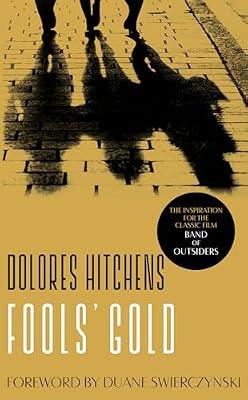 Fools' Gold by Hitchens, Dolores | Paperback | Crime & Mystery
