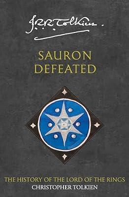 Sauron Deffated: An Epic Fantasy History of the Final Chapters and Unpublished Writings: Book 9 (The History of Middle-earth) by Tolkien, Christopher | Paperback | Fantasy