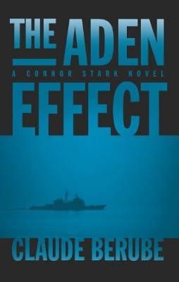 The Aden Effect: A Connor Stark Novel by Berube, Claude | Hardcover | Fiction