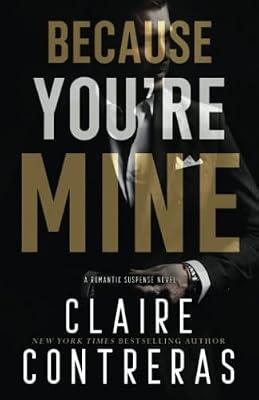 Because You're Mine by Contreras, Claire | Paperback | Romance