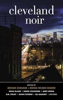 Cleveland Noir (Akashic Noir Series) | Paperback | Fiction