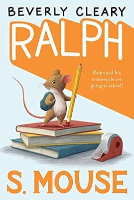 RALPH S MOUSE: A Newbery Author's Charming Tale About Courage, Friendship, and School for Children (Ages 8-12): 3 by Cleary, Beverly | Paperback | Juvenile Fiction