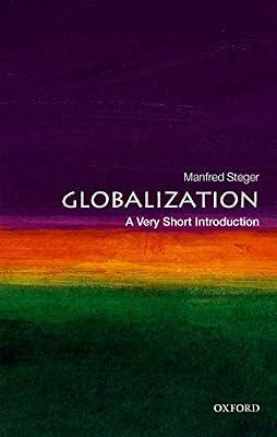 GLOBALIZATION: A VERY SHORT INTRODUCTION by Steger, Manfred B. | Paperback | Political Science