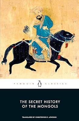 The Secret History of the Mongols by Christopher P. Atwood | Paperback | Medieval History