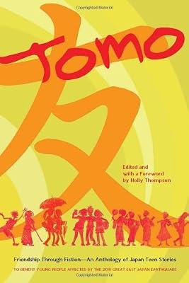 Tomo: Friendship Through Fiction - An Anthology of Japan Teen Stories | Paperback | Short Stories (Children'S