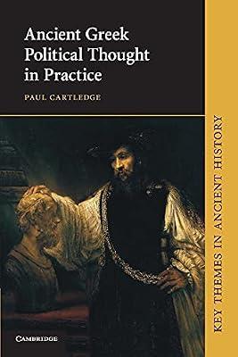 Ancient Greek Political Thought in Practice by Cartledge | Paperback | History