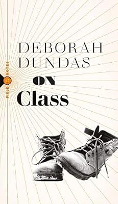 On Class: 6 (Field Notes, 7) by Dundas, Deborah | Paperback | Social Science