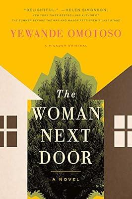 The Woman Next Door: A Novel by Omotoso, Yewande | Paperback | Fiction