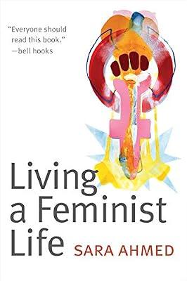 Living a Feminist Life by Ahmed, Sara | Hardcover | Social & Cultural History