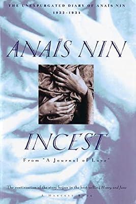Incest: From "a Journal of Love" : The Unexpurgated Diary of Anais Nin 1932-1934 (Harvest Book) by Nin, Anais | Paperback | Biography & Autobiography
