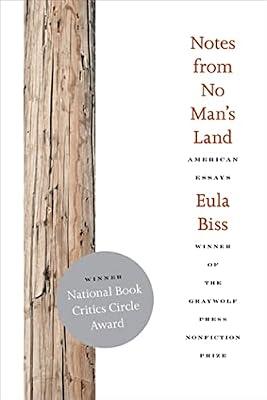 Notes from No Man's Land: American Essays by Biss, Eula | Paperback | Literary Essays