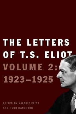 The Letters of T. S. Eliot: 1923-1925 by Eliot, T. S. | Hardcover | Literary Collections