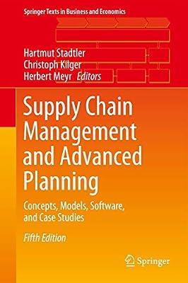 Supply Chain Management and Advanced Planning | Hardcover | Management And Management Techniques